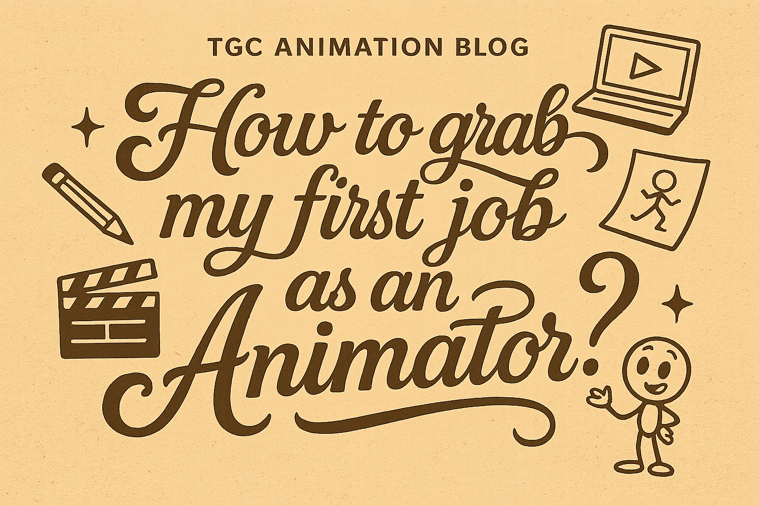 How to grab my first job as an animator?